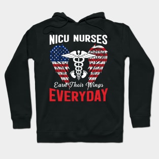 Nicu Nurse Earn Their Wings Everyday Flag American Hoodie